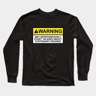 Funny Stationary Engine Warning Design Long Sleeve T-Shirt